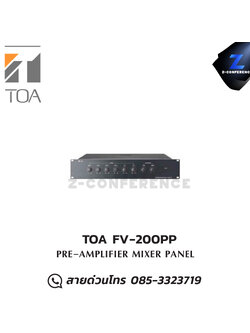 TOA FV-200PP AMPLIFIER MIXER มิกเซอร์ , mixer , มิกเครื่องเสียง , มิกเซอร์ดิจิตอล , มิ๊กดิจิตอล , แอมป์ , amplifier, power amp, power amplifier