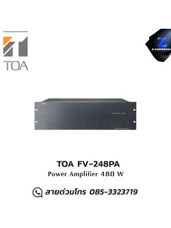 TOA FV-248PA-AS POWER AMPLIFIER แอมป์ , amplifier, power amp, power amplifier