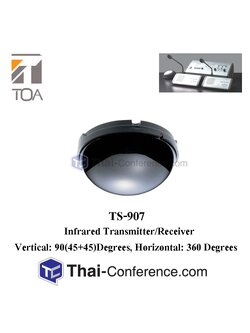TOA TS-907 Infrared Transmitter/Receiver ไมค์ประชุม ชุดประชุม ไมค์ห้องประชุม ไมค์ประชุมไร้สาย ชุดประชุมไร้สาย microphone conference
