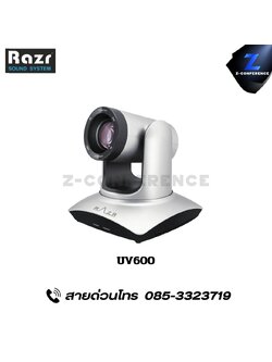 RAZR UV600 CONFERENCE CAMERA Video Conference , PTZ Camera , กล้องประชุม , กล้องห้องประชุม , การประชุมทางไกล