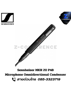 SENNHEISER MKH 20-P48, Microphone Omnidirectinal Condenser, senhierser microphone, microphone, mic, ไมค์, ไมค์โครโฟน,