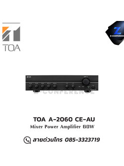 TOA A-2060 CE AU Mixer Power Amplifier มิกเซอร์ , mixer , มิกเครื่องเสียง , มิกเซอร์ดิจิตอล , มิ๊กดิจิตอล , แอมป์ , amplifier, power amp, power amplifier