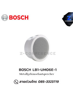 BOSCH LB1-UM06E-1 Metal Cabinet Speaker 6W ceiling speaker , ลำโพงเพดาน , ลำโพงฝังฝ้า , ลำโพงติดเพดาน