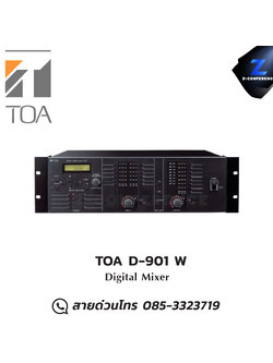 TOA D-901 W DIGITAL MIXER มิกเซอร์ , mixer , มิกเครื่องเสียง , มิกเซอร์ดิจิตอล , มิ๊กดิจิตอล