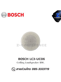 BOSCH LC3-UC06 6W ceiling speaker , ลำโพงเพดาน , ลำโพงฝังฝ้า , ลำโพงติดเพดาน