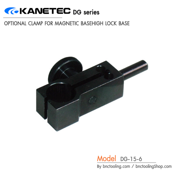KANETEC,OPTIONAL CLAMP FOR MAGNETIC BASEHIGH LOCK BASE,DG-15-6