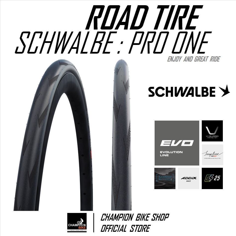 ยางเสือหมอบ700x25 700x28 SCHWALBE : PRO ONE TUBELESS 700x25 700x28 ROAD BIKE TIRE ขอบพับ