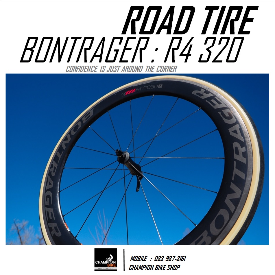 ยางเสือหมอบ BONTRAGER : R4 320 ROAD TIRE ขอบงัด แก้มแก้ว