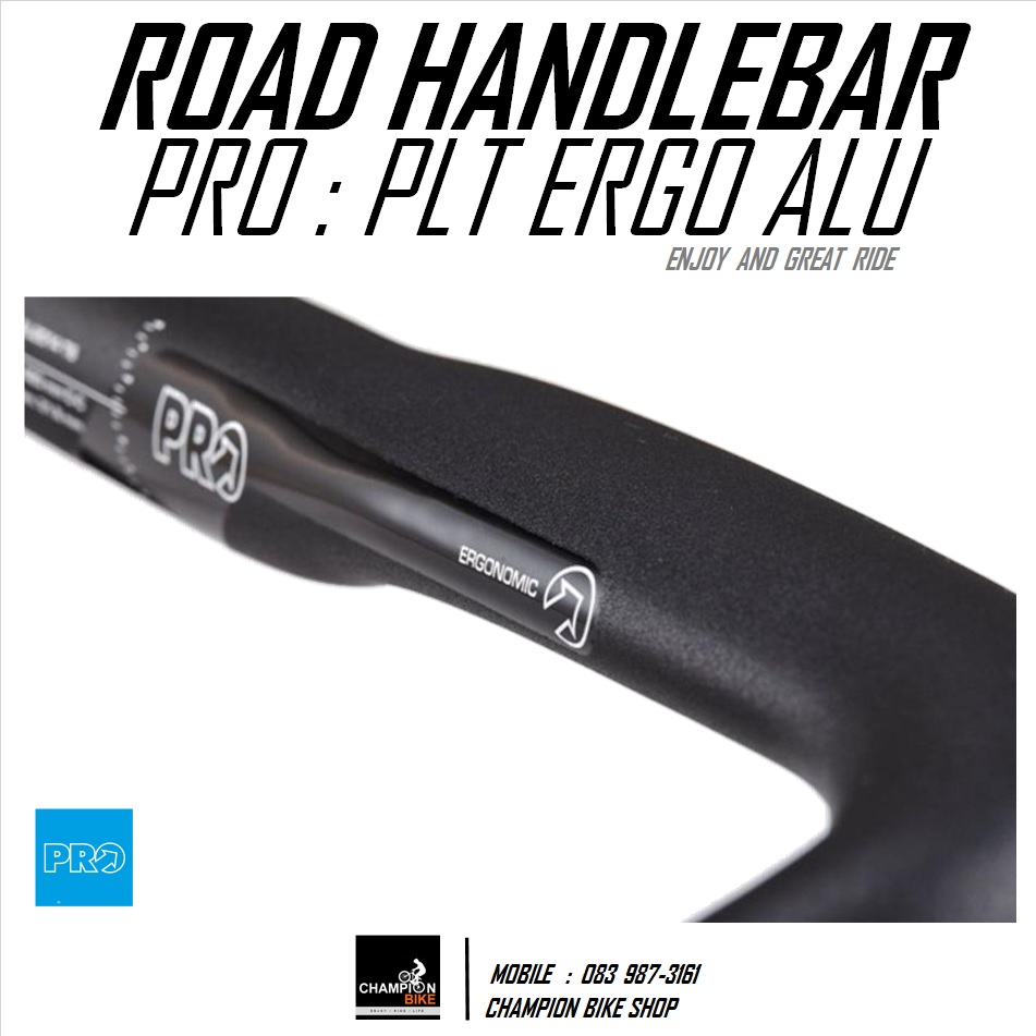 แฮนด์เสือหมอบทรงแอโร่ PRO : PLT ERGO AERO-ROAD HANDLEBAR