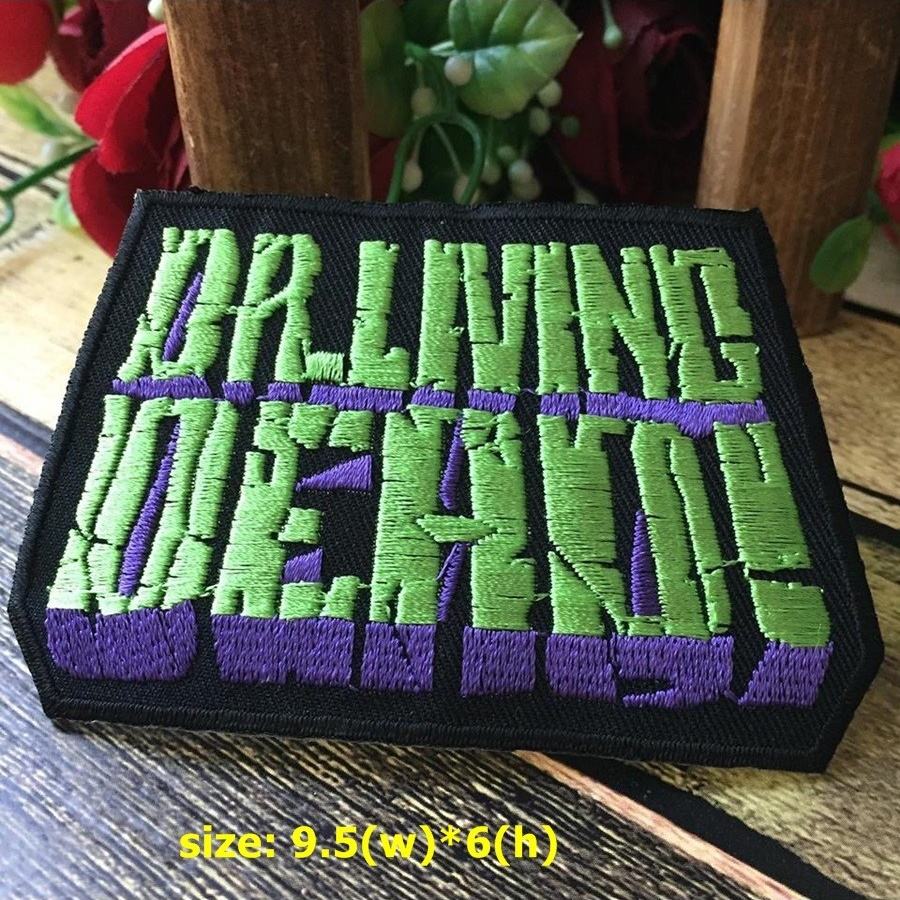 Dr. Living Dead! ตัวรีดติดเสื้อ อาร์มรีด อาร์มปัก ตกแต่งเสื้อผ้า หมวก กระเป๋า แจ๊คเก็ตยีนส์ Quote Embroidered Iron on Patch