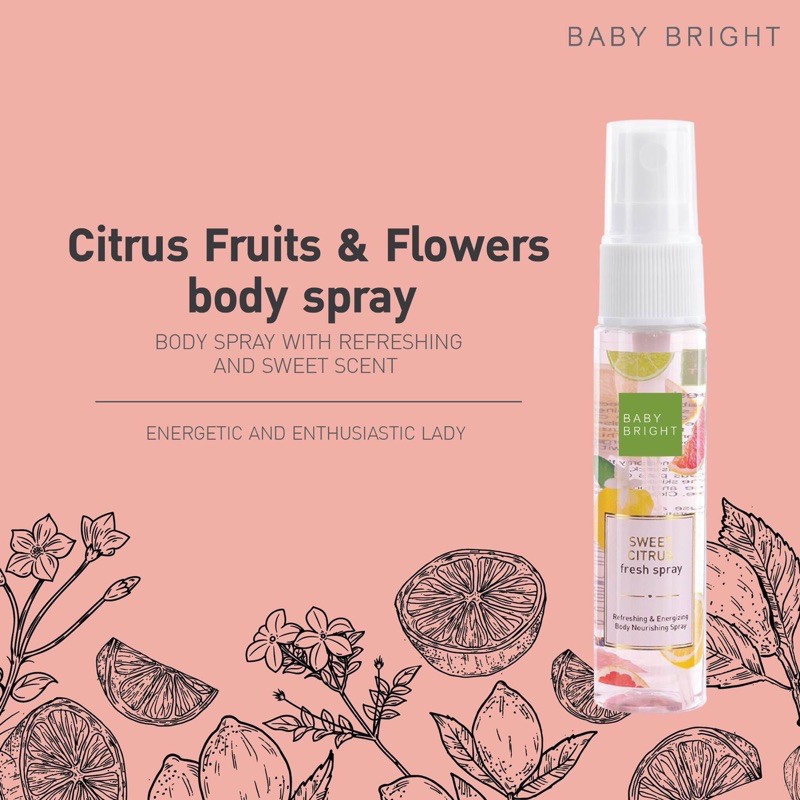 BABY BRIGHT Sweet Citrus Fresh Spray 20ML เบบี้ไบร์ท สเปรย์น้ำหอม สเปรย์บำรุงผิวกาย กลิ่นผลไม้กลุ่มซิตรัส & ดอกไม้ 20 มล.