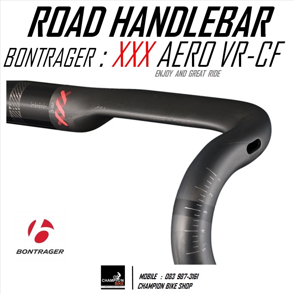 แฮนด์เสือหมอบทรงแอโร่ BONTRAGER : XXX CARBON AERO VR-CF ROAD HANDLEBAR 31.8 / 40cm
