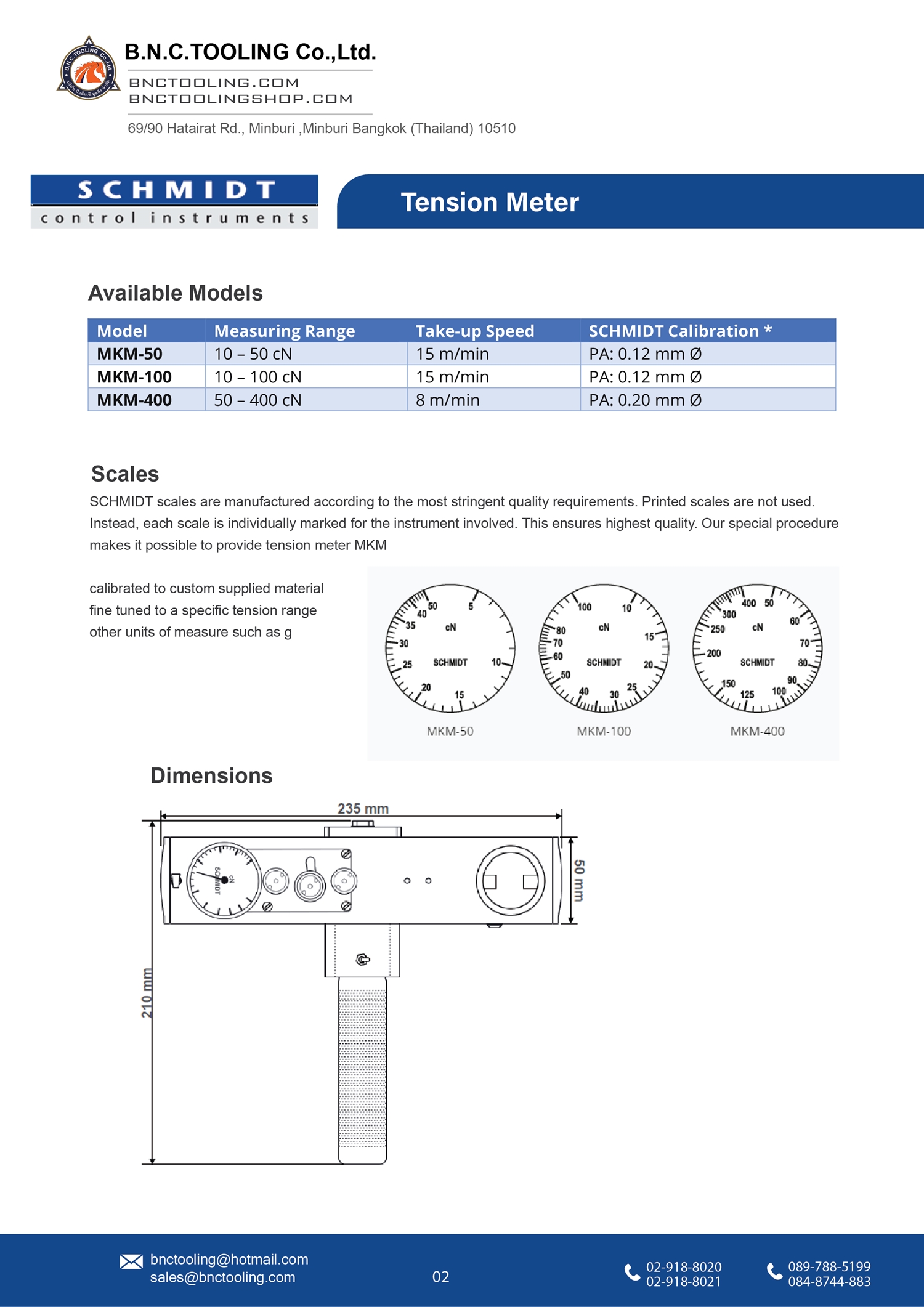 SCHMIDT,3 Tension ranges available from 10-50 cN up to 50-400 cN,MKM