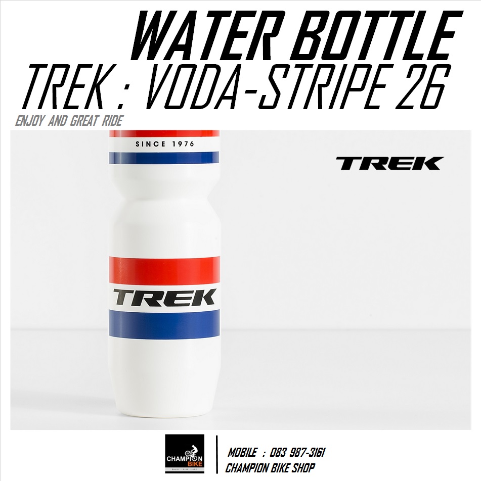 ขวดน้ำจักรยาน TREK : VODA STRIPE 26 oz. BIKE WATER BOTTLE