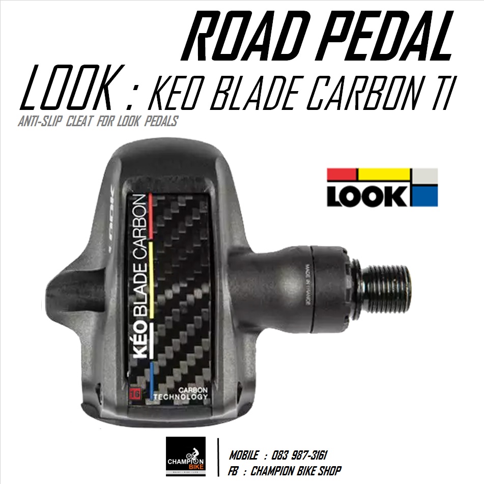 บันไดเสือหมอบ LOOK : KEO BLADE CARBON TITANIUM ROAD PEDALS