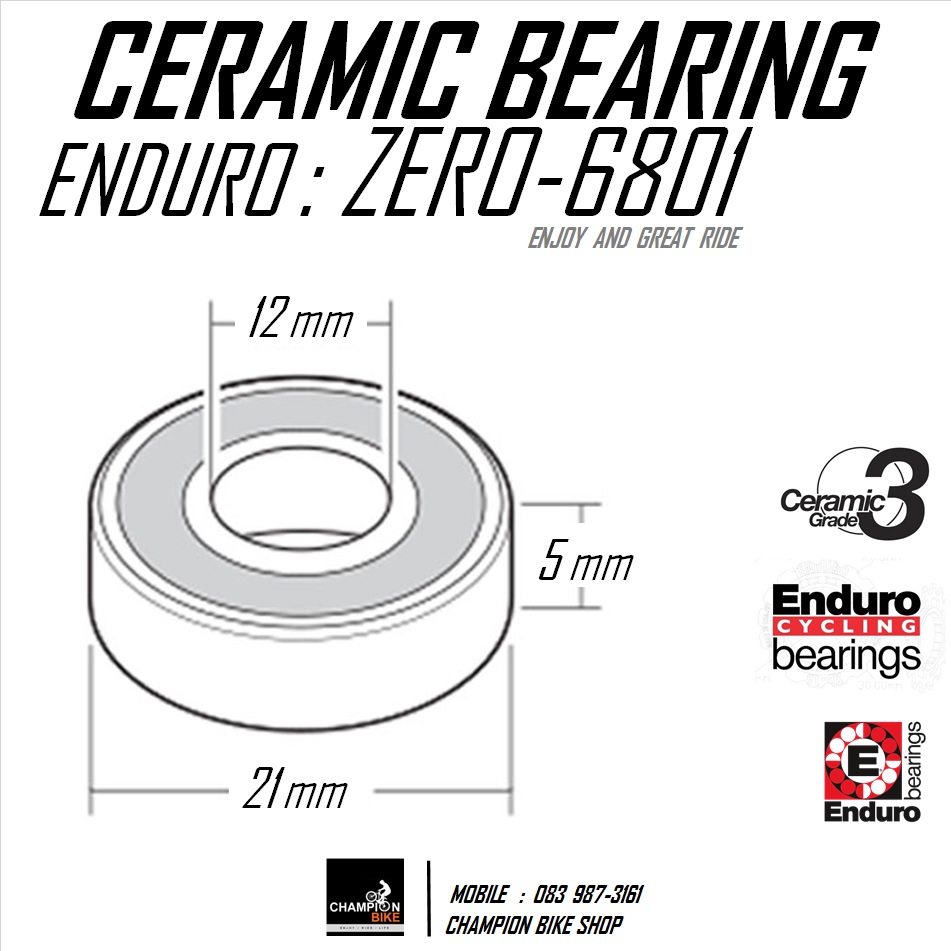 ลูกปืนเซรามิค 12x21x5mm ENDURO : 6801 ZERO CERAMIC BEARING