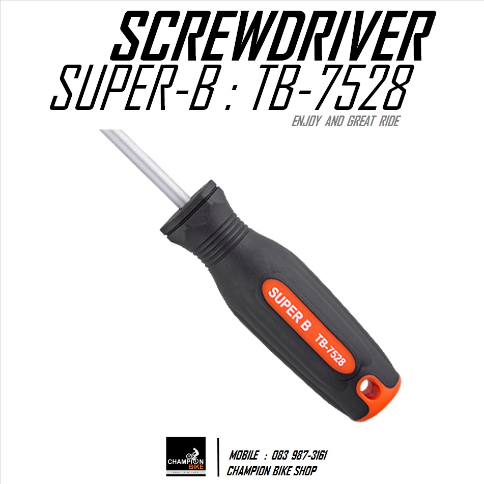 ไขควงแฉก *เบอร์ 2* SUPER-B : TB-7528 SCREWDRIVER PHILLIPS 2 / LENGHTH 100mm BIKE TOOL
