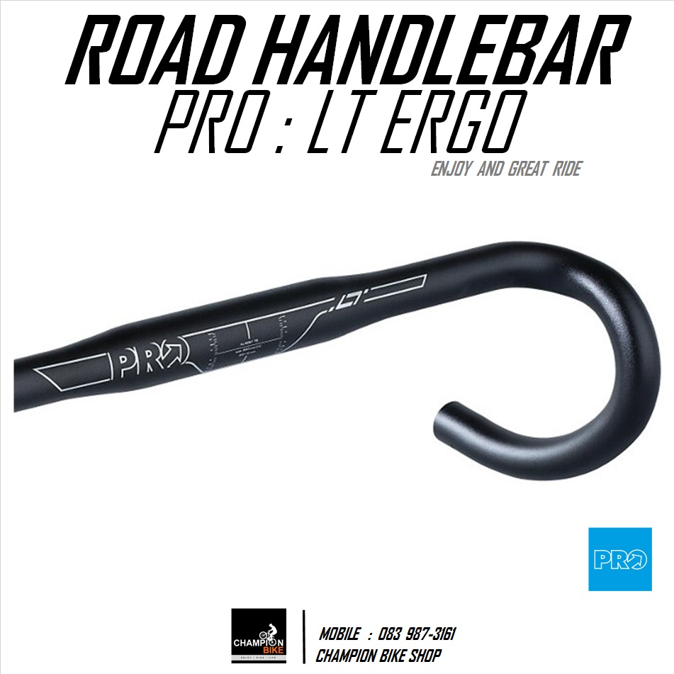 แฮนด์เสือหมอบทรงแอโร่ PRO : LT ERGO AERO ROAD HANDLEBAR