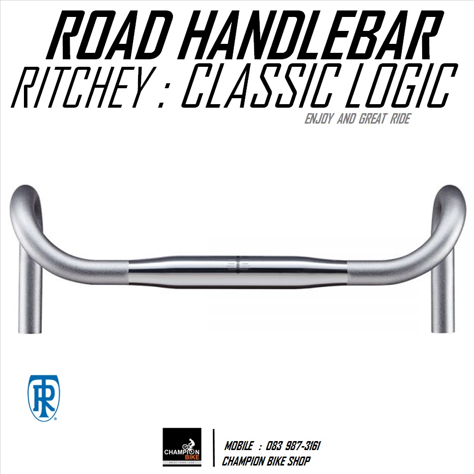 แฮนด์เสือหมอบสีเงิน RITCHEY : CLASSIC LOGIC CURVE ROAD HANDLEBAR 31.8 / 40cm. / สีเงิน