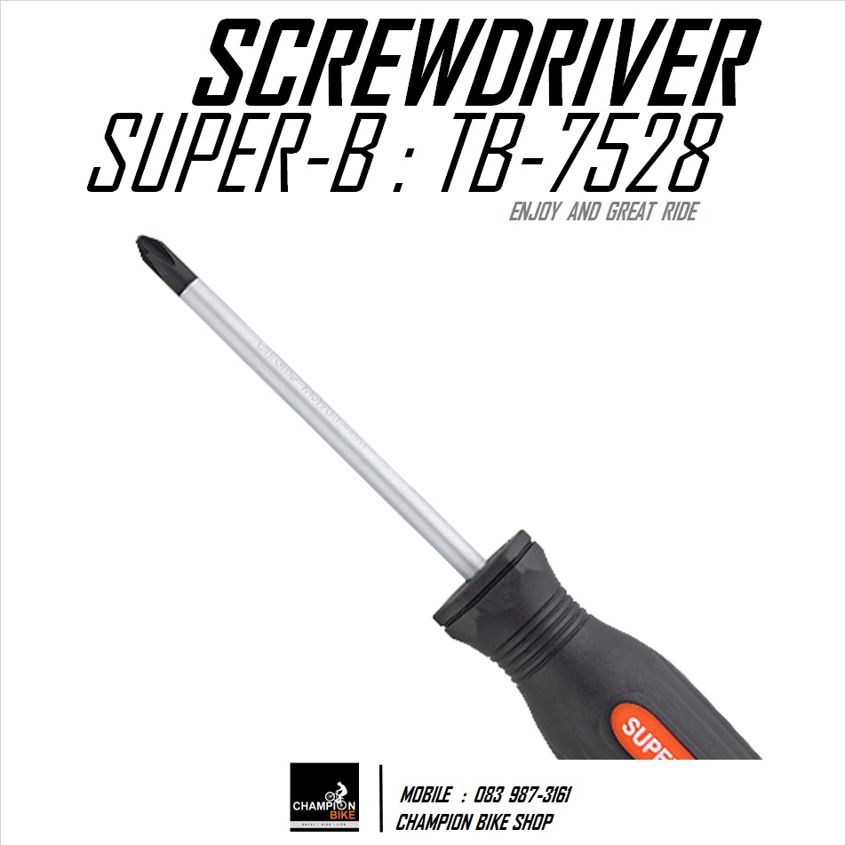 ไขควงแฉก *เบอร์ 2* SUPER-B : TB-7528 SCREWDRIVER PHILLIPS 2 / LENGHTH 100mm BIKE TOOL