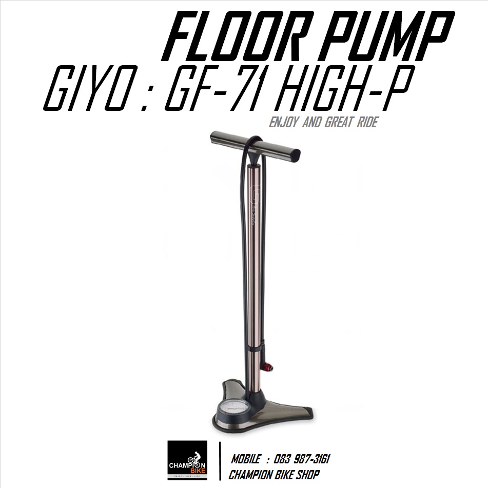 สูบลมจักรยาน แบบแรงดันสูง GIYO : GF-71 HIGH PRESSURE FLOOR PUMP
