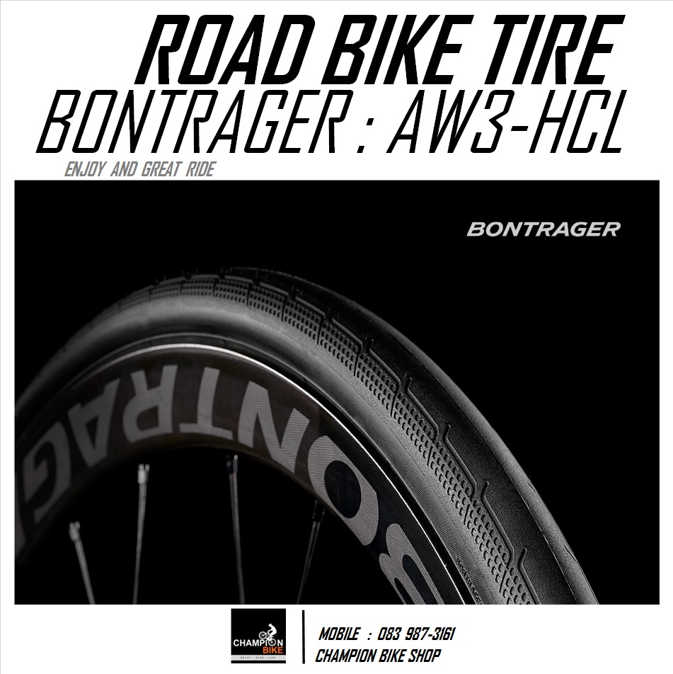 ยางเสือหมอบ มีกันหนามแบบเบา BONTRAGER : AW3 HCL 700x25 / 700x28 / 700x32 ROAD BIKE TIRE ขอบพับ