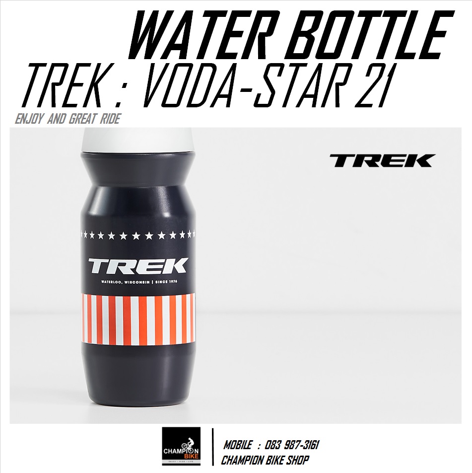 ขวดน้ำจักรยาน TREK : VODA STAR 21 oz. BIKE WATER BOTTLE