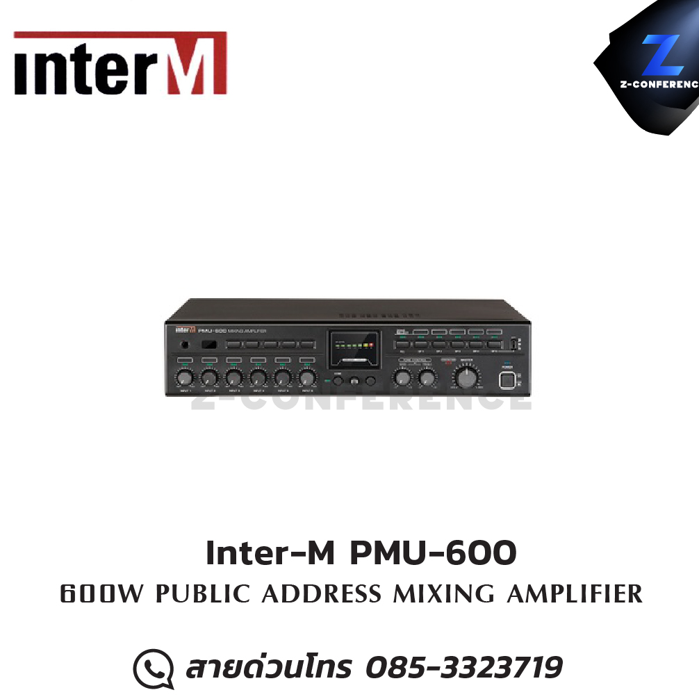 Inter-M PMU-600 MIXING AMPLIFIER 600W มิกเซอร์ , mixer , มิกเครื่องเสียง , มิกเซอร์ดิจิตอล , มิ๊กดิจิตอล , แอมป์ , amplifier, power amp, power amplifier
