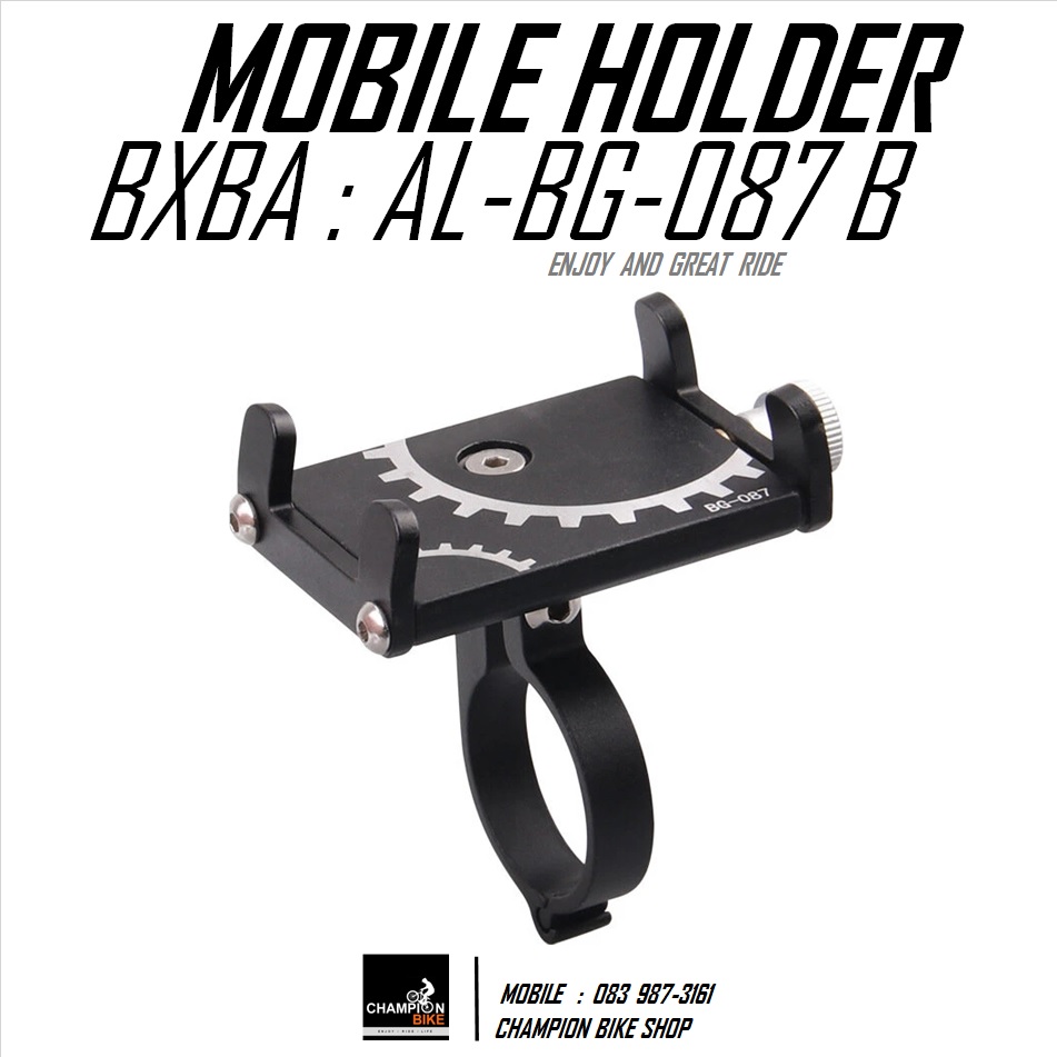 ที่จับมือถือสมาร์ทโฟน ติดที่แฮนด์จักรยาน BXBA : AL-BG-087B MOBILE HOLDER (สำหรับแฮนด์ขนาด 22-31.8mm)