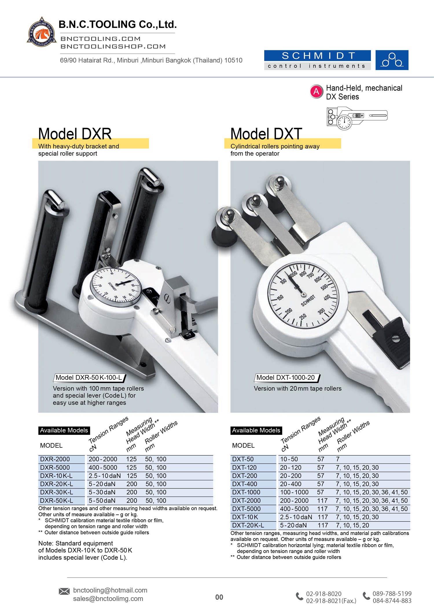 SCHMIDT,Cylindrical rollers pointing away from the operator,DXT