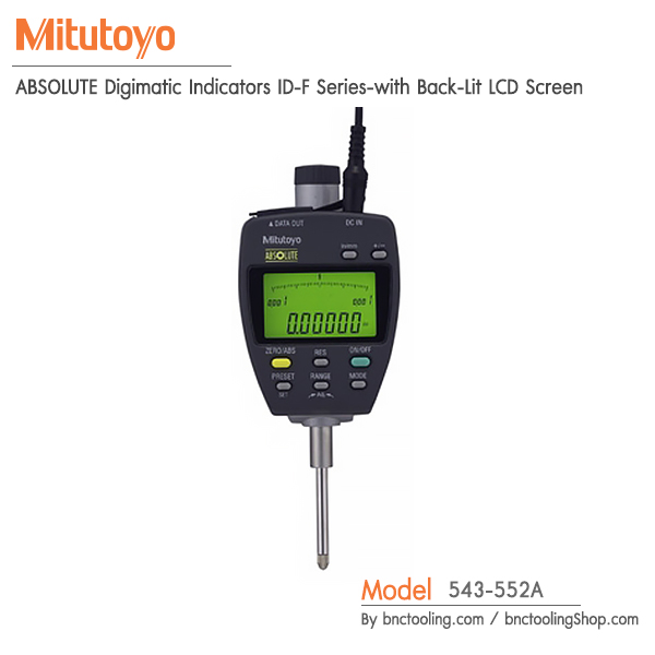 Mitutoyo,ABSOLUTE Digimatic Indicators ID-F Series-with Back-Lit LCD Screen,543-552A