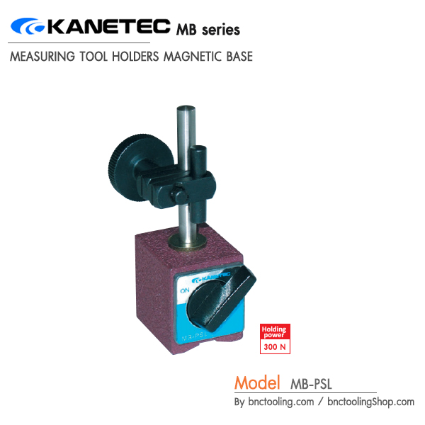 KANETEC,MAGNETIC BASE Holding 300N,MB-PSL