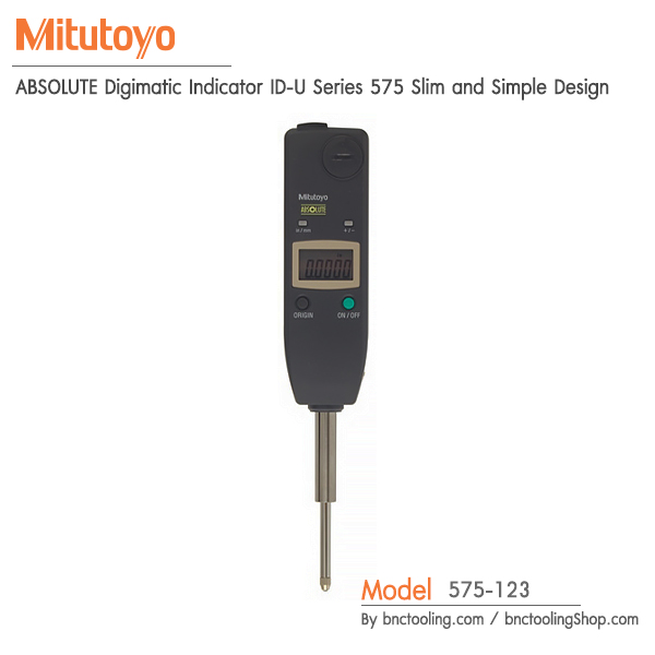 Mitutoyo,ABSOLUTE Digimatic Indicator ID-U Series 575 Slim and Simple Design,575-123