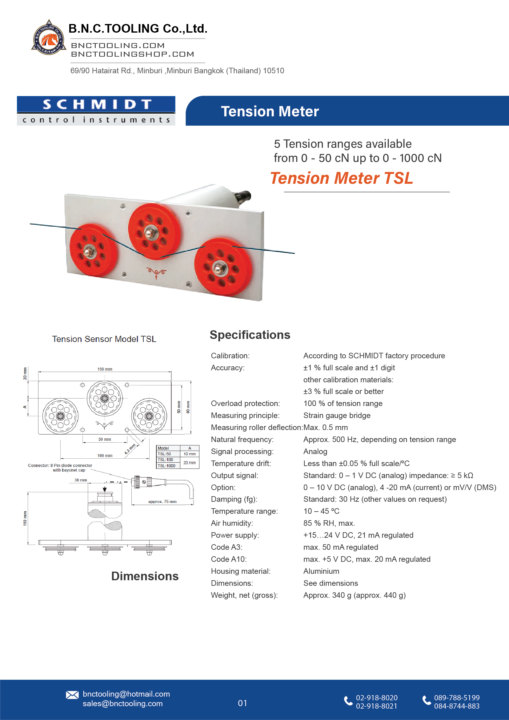 SCHMIDT,5 Tension ranges available from 0 - 50 cN up to 0 - 1000 cN,TSL