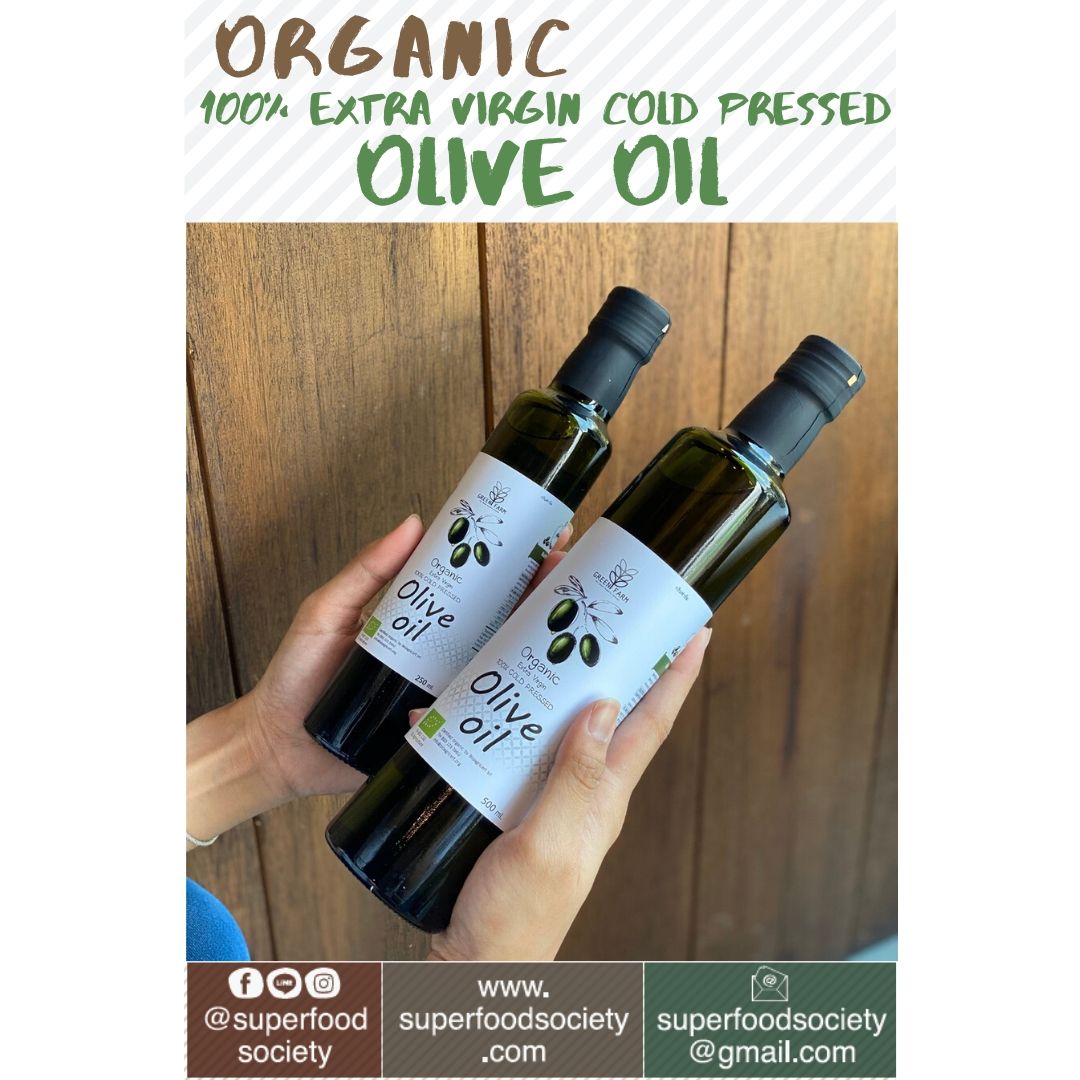 น้ำมันมะกอก ออแกนิค สกัดเย็น / 100% Organic Extra Virgin Cold Pressed Olive Oil
