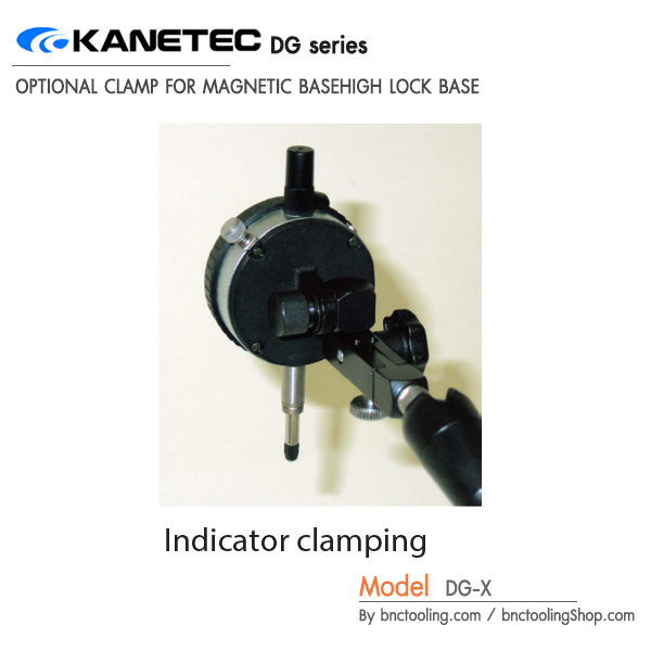 KANETEC,OPTIONAL CLAMP FOR MAGNETIC BASEHIGH LOCK BASE,DG-X
