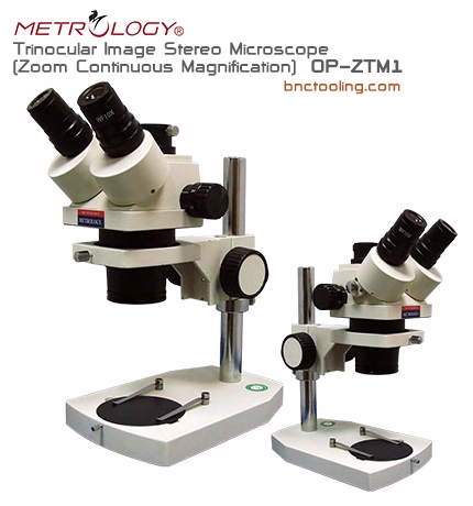 METROLOGY,Trinocular Image Stereo Microscope (Zoom Continuous Magnification),OP-ZTM1