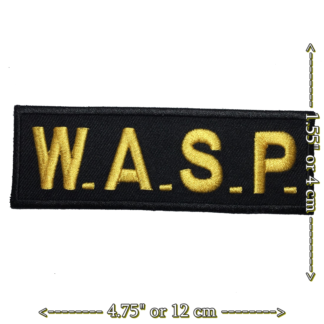 W.A.S.P ตัวรีดติดเสื้อ อาร์มรีด อาร์มปัก ตกแต่งเสื้อผ้า หมวก กระเป๋า แจ๊คเก็ตยีนส์ Quote Embroidered Iron on Patch