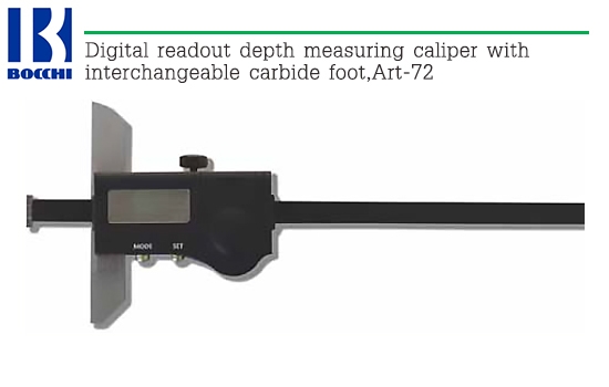 BOCCHI,Digital readout depth measuring caliper with interchangeable carbide foot,Art-72