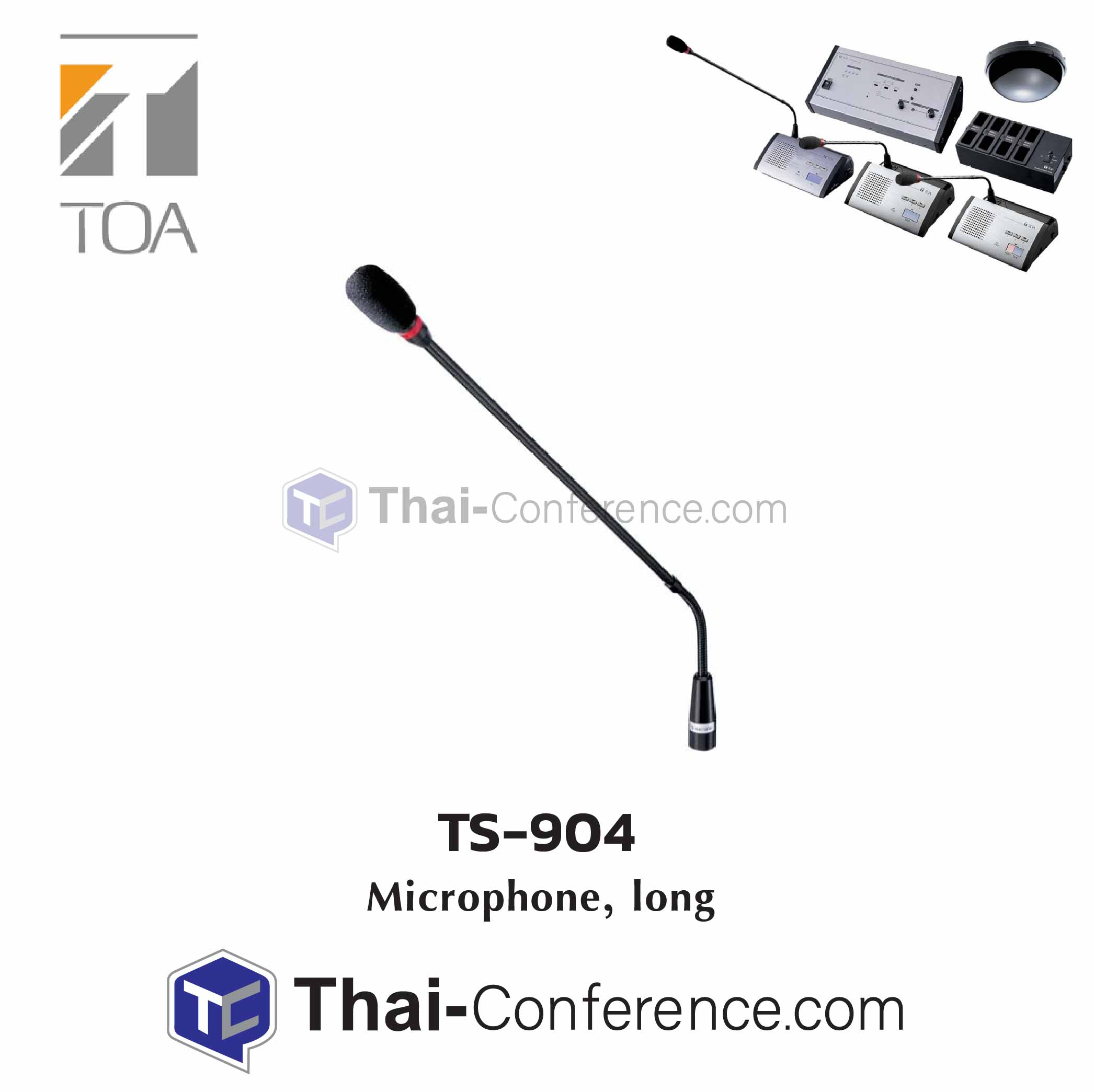 TOA TS-904SL-AS ก้านไมค์ประชุม แบบยาว ไมค์ประชุม ชุดประชุม ไมค์ห้องประชุม ไมค์ประชุมไร้สาย ชุดประชุมไร้สาย microphone conference