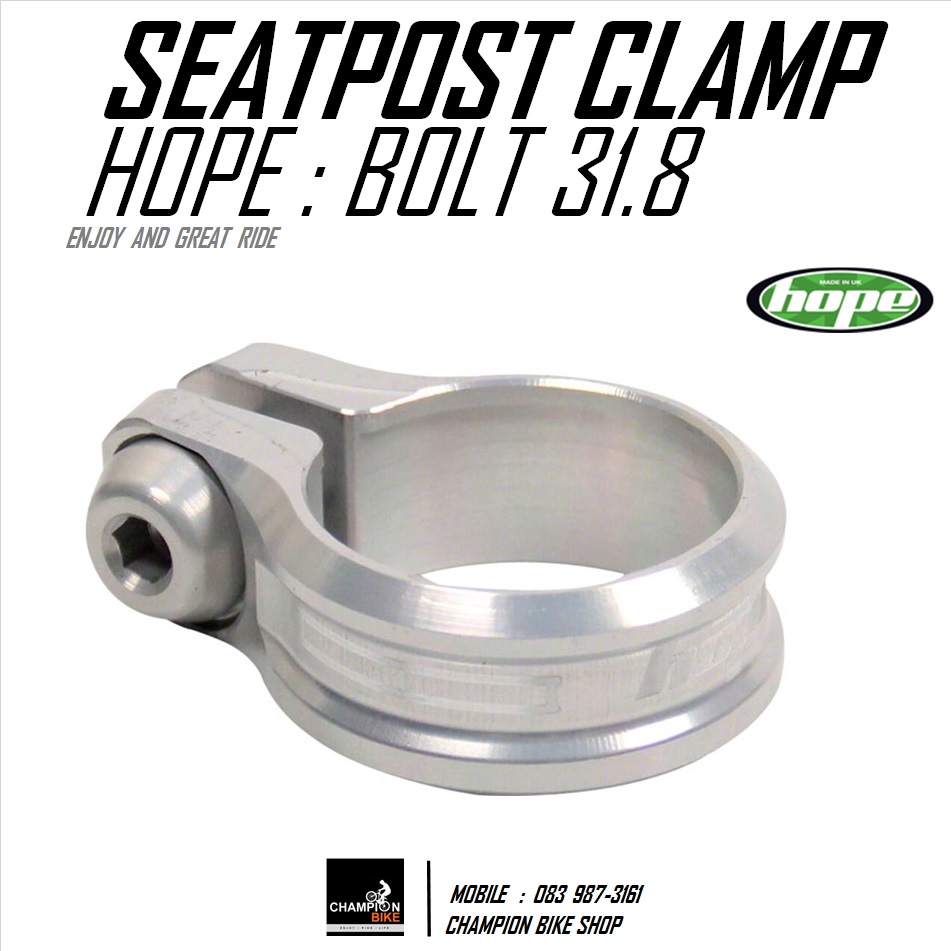 รัดหลักอาน ขนาด 31.8 HOPE : BOLT SEATPORT CLAMP สีเงิน