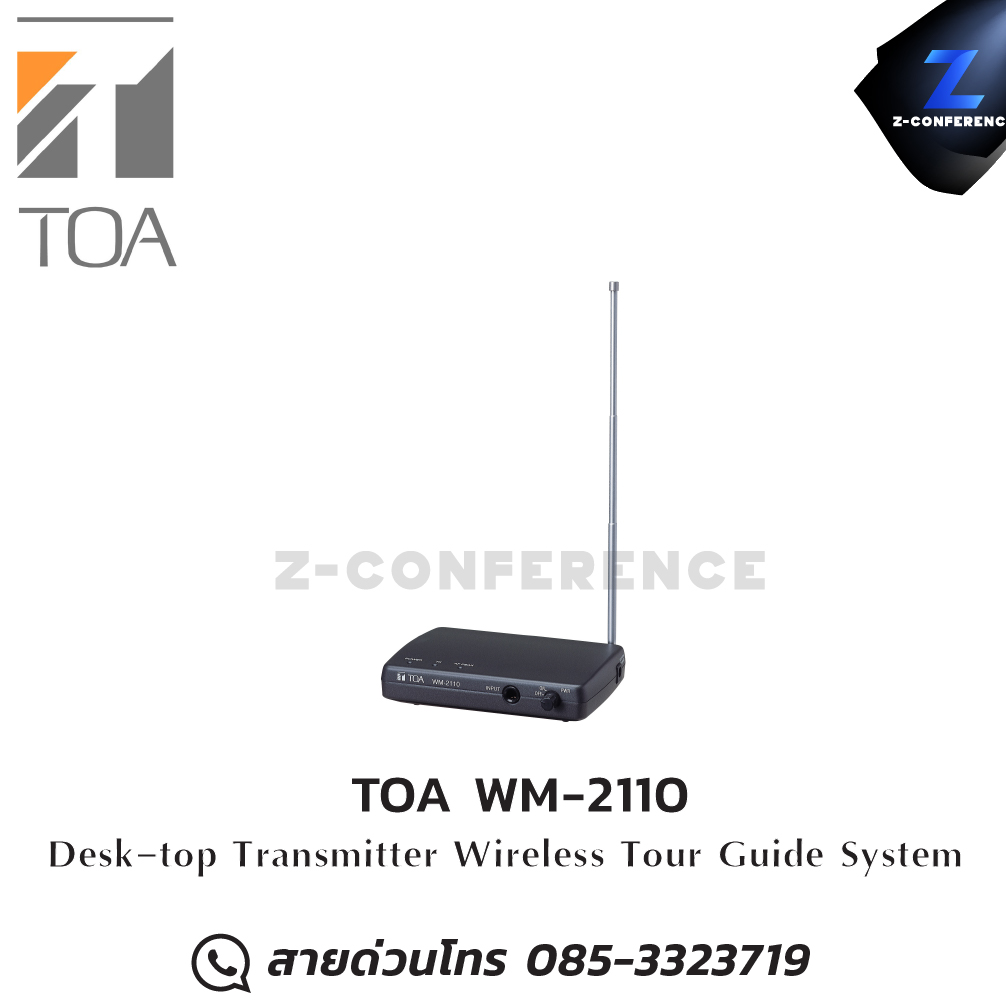 TOA WM-2110 Desk-top Transmitter Wireless Tour Guide ชุดทัวร์ไกด์ , tour guide , wireless guide , ชุดบรรยายไร้สาย