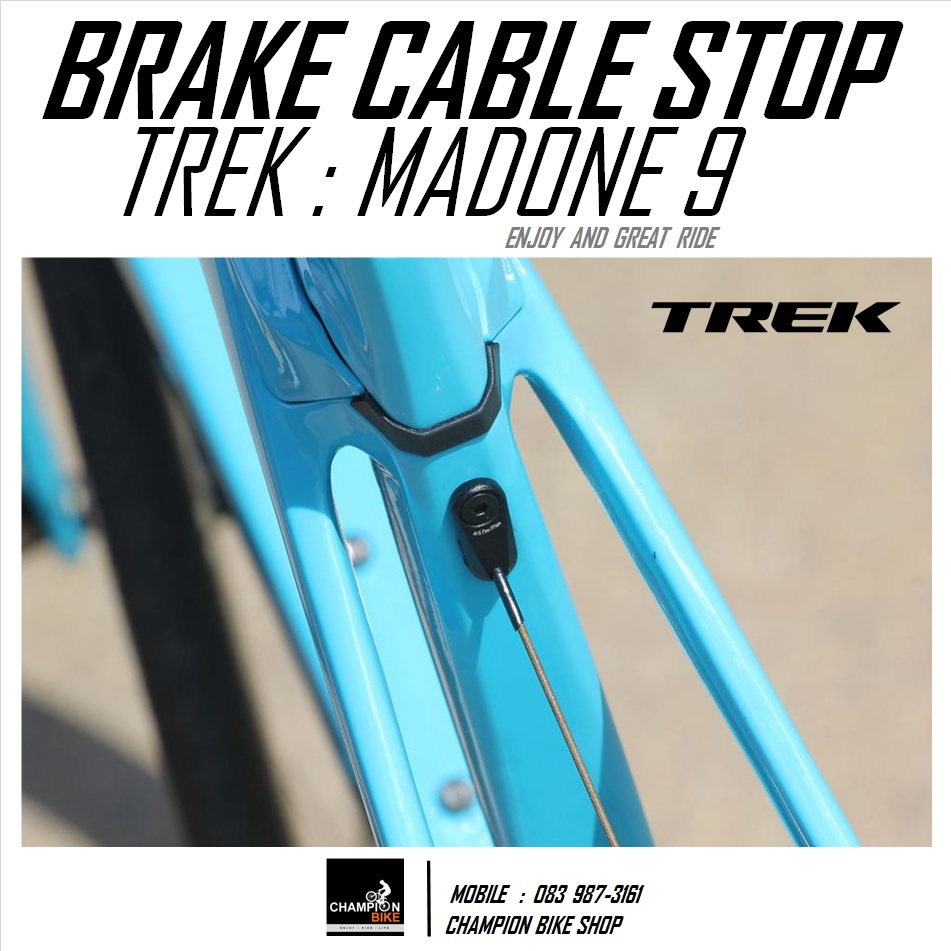 ฝาปิดตัวพักสายเบรคหลัง TREK MADONE 9 MADONE SL : BRAKE CABLE STOP (for Frame size 50-52cm)