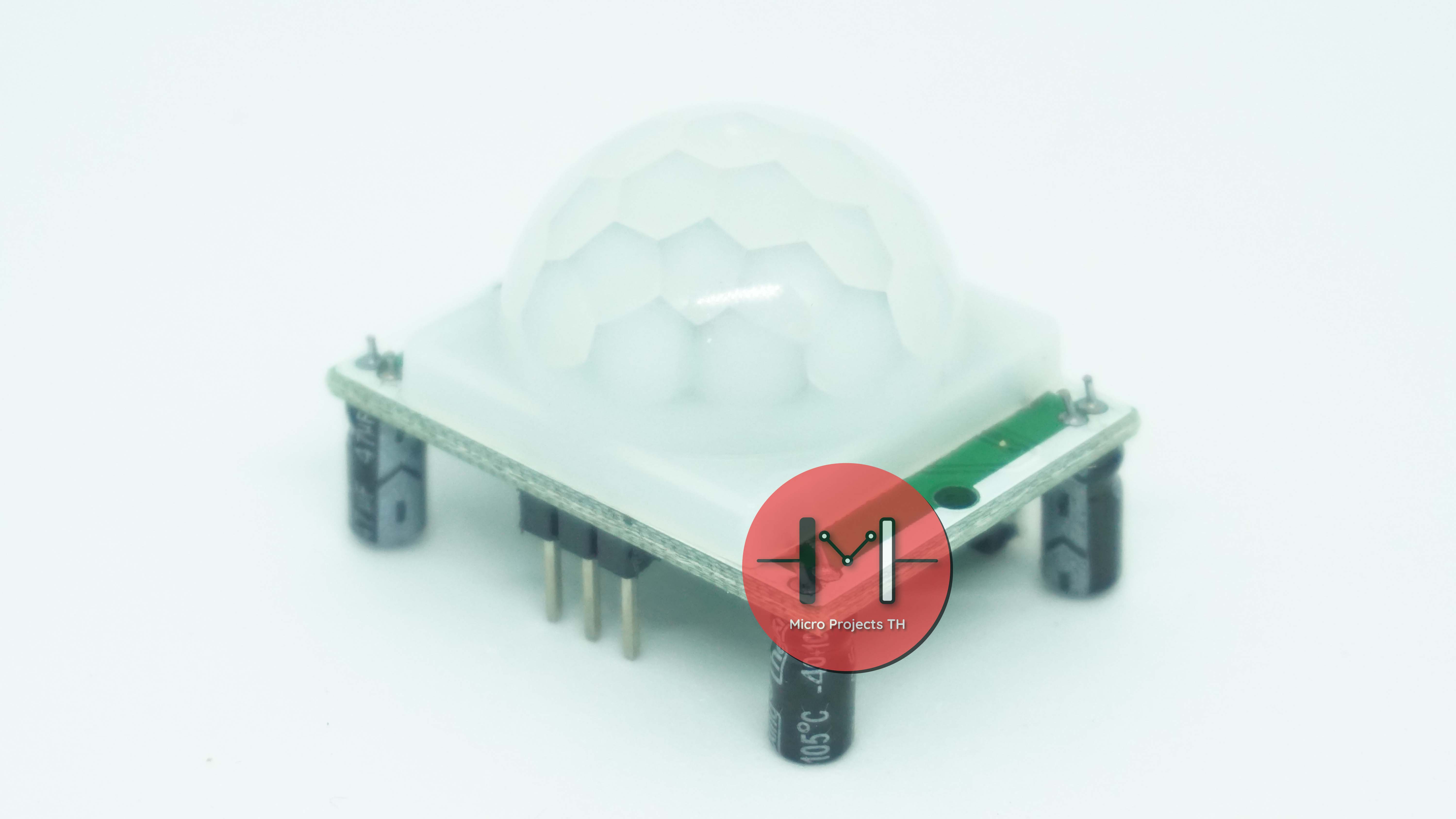 HC-SR501 PIR Motion Sensor เซนเซอร์ตรวจจับความเคลื่อนไหว