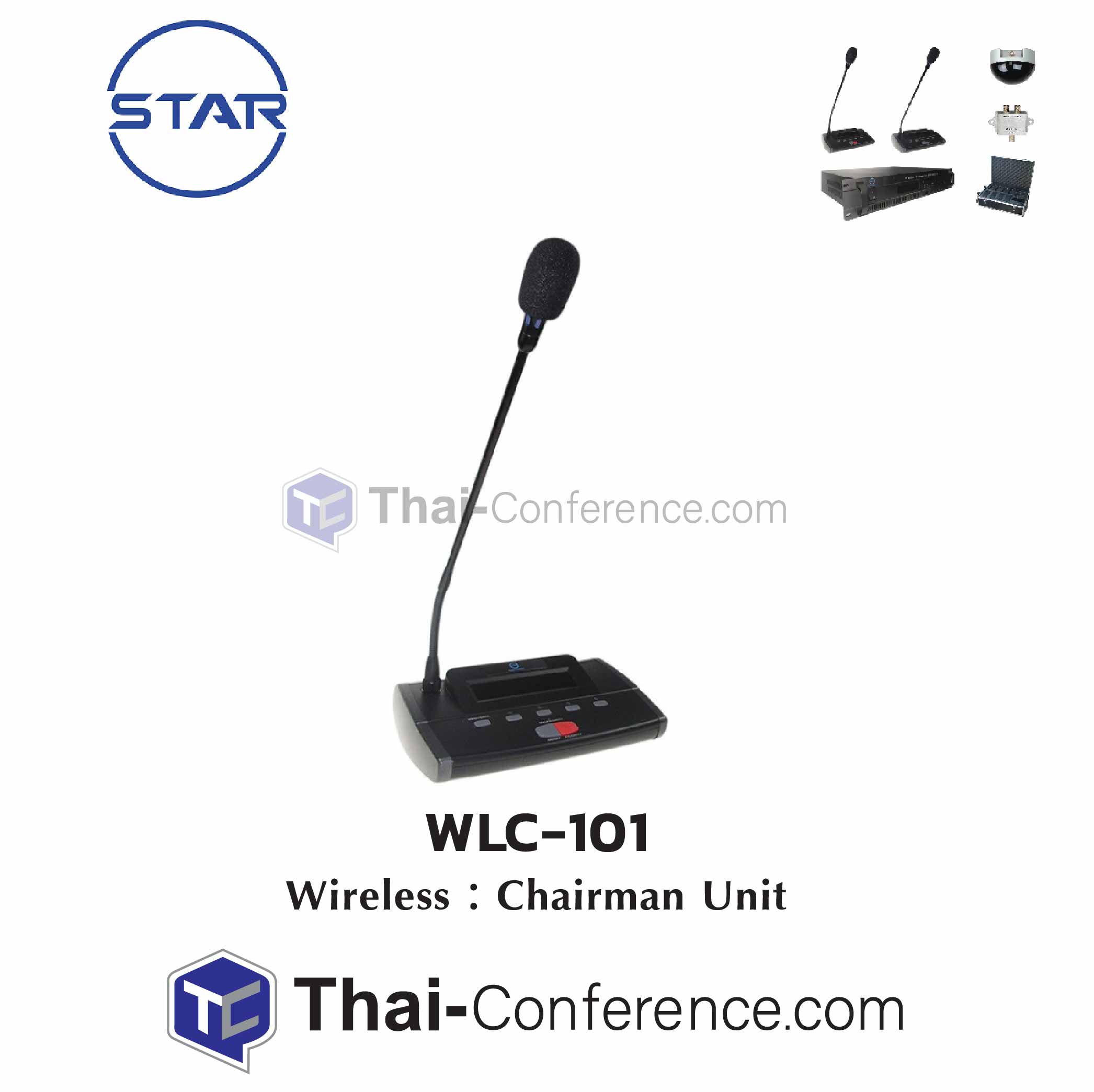 STAR WLC-101 ไมโครโฟนชุดประธาน infrared chairman microphone ไมค์ประชุม ชุดประชุม ไมค์ห้องประชุม ไมค์ประชุมไร้สาย ชุดประชุมไร้สาย microphone conference