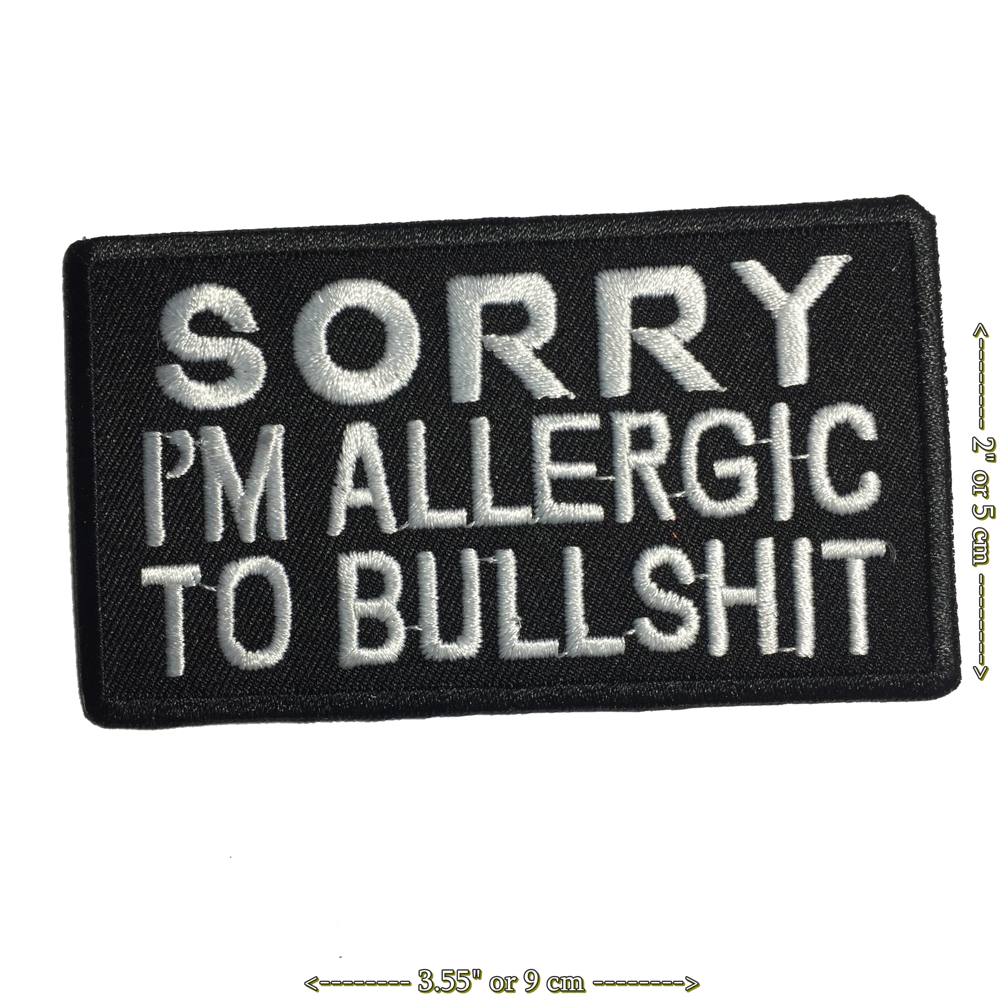 Sorry I'm Allergic to Bullshit ตัวรีดติดเสื้อ อาร์มรีด อาร์มปัก ตกแต่งเสื้อผ้า หมวก กระเป๋า แจ๊คเก็ตยีนส์ Quote Embroidered Iron on Patch