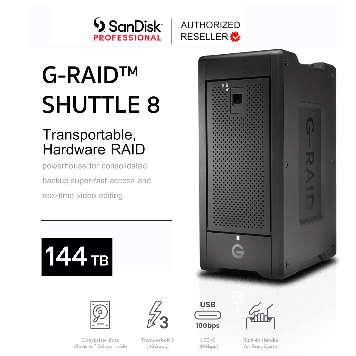 G-RAID SHUTTLE 8 (SDPH48H) Enterprise-class 8-bay External Hard Drive; Ultrastar drives inside, Thunderbolt 3 and USB-C, Transportable, hardware RAID; up to 1900MB/s read SanDisk Professional