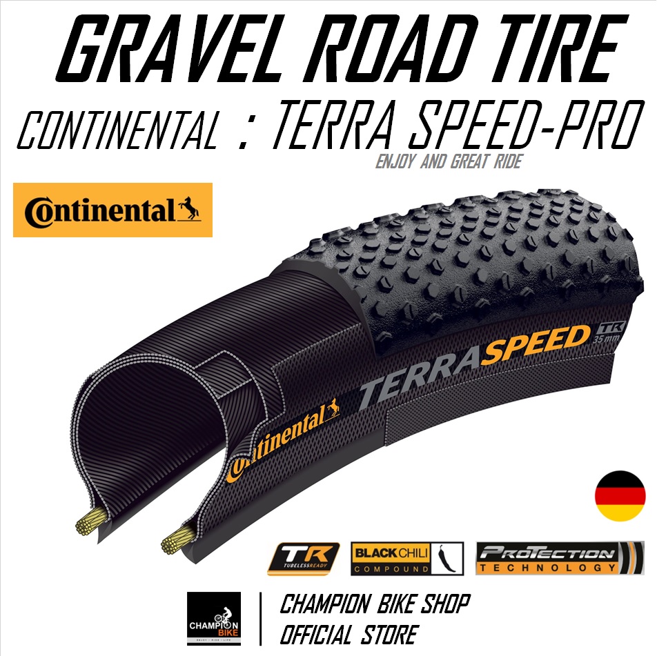 ยางกราเวล CONTINENTAL TERRA SPEED PROTECTION TR 700x40 / 700x45 GRAVEL BIKE TIRE ขอบพับ