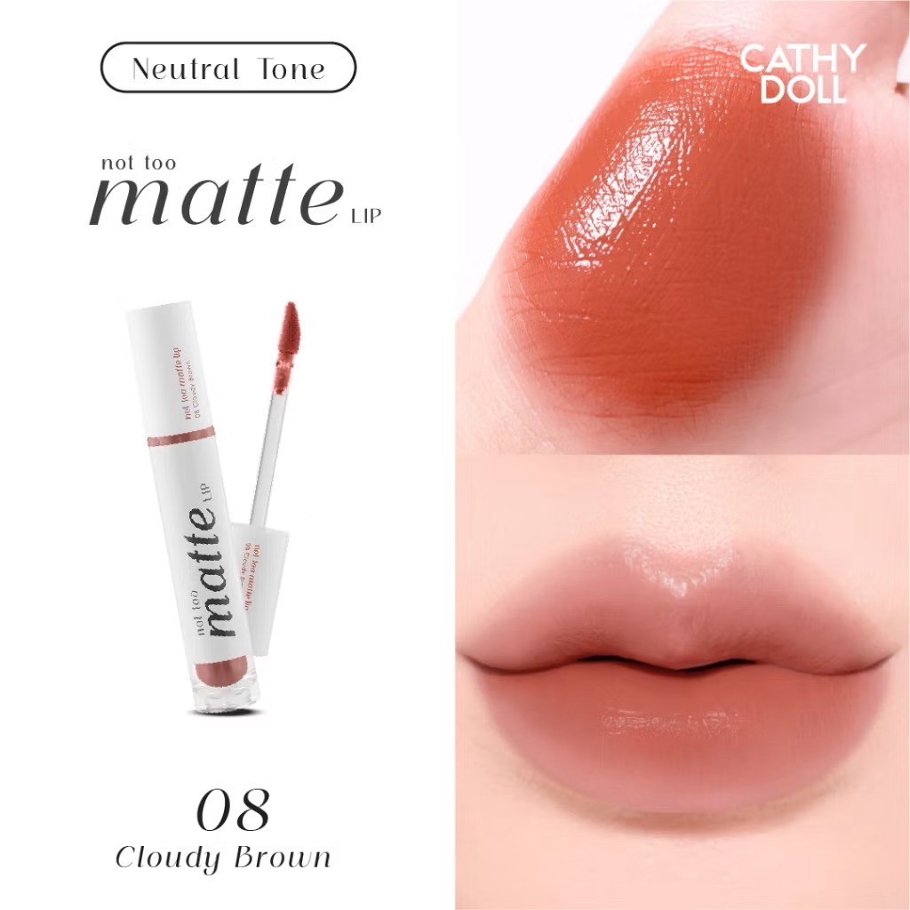ลิป Cathy Doll Not Too Matte Lip 2.9 g💙 สี 08 Cloudy Brown