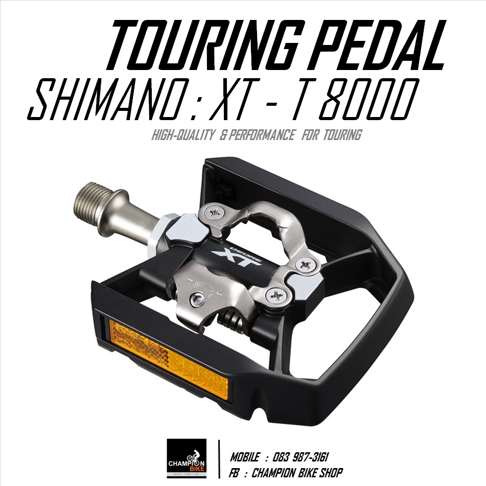 บันไดทัวร์ริ่งแบบ 2 หน้า SHIMANO : XT PD-T8000 TOURING PEDAL
